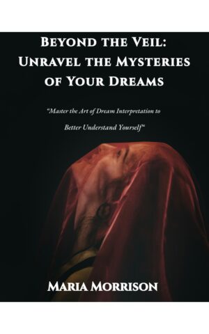 Beyond the Veil: Unravel the Mysteries of Your Dreams