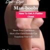 Bye-Bye Man-boobs