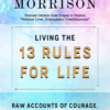 Living The 13 Rules for Life