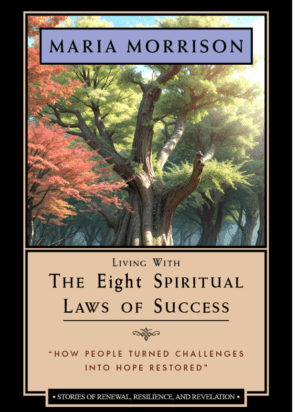 Living With The Eight Spiritual Laws of Success